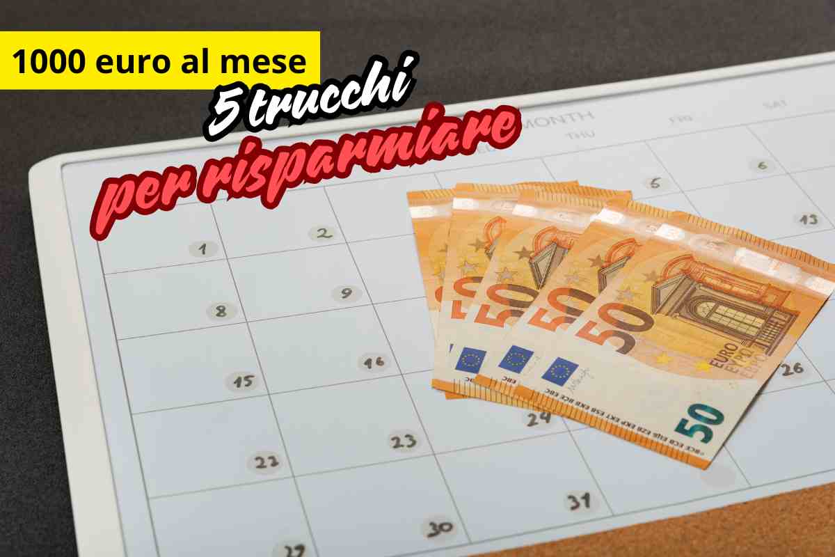 risparmiare con uno stipendio di 1000€ al mese